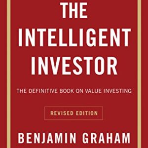 The Intelligent Investor, Rev. Ed: The Definitive Book on Value Investing