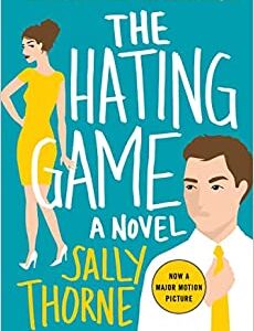 The Hating Game: A Novel