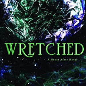 Wretched (Never After Series)