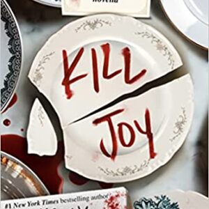 Kill Joy: A Good Girl's Guide to Murder Novella
