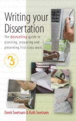 Writing Your Dissertation, 3rd Edition: The bestselling guide to planning, preparing and presenting first-class work