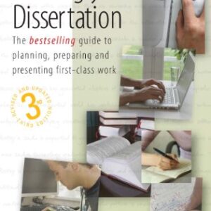 Writing Your Dissertation, 3rd Edition: The bestselling guide to planning, preparing and presenting first-class work