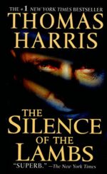 The Silence of the Lambs (Hannibal Lecter Book 2)