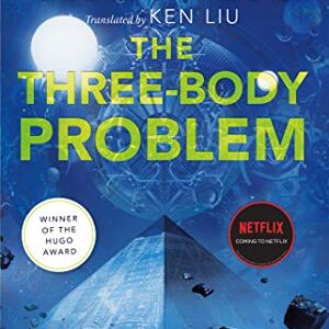 The Three-Body Problem (The Three-Body Problem Series Book 1)