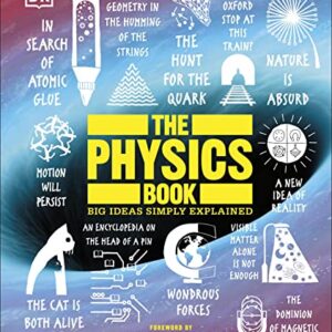 The Physics Book: Big Ideas Simply Explained (DK Big Ideas)