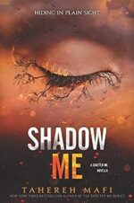 Shadow Me Novella book 3