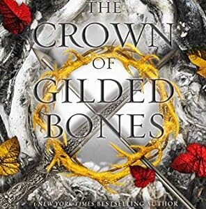 The Crown Of Gilded Bones
