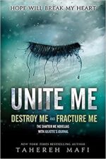 Unite Me ( Destroy Me & Fracture Me)