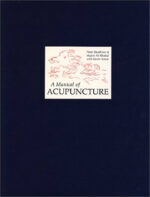 A Manual of Acupuncture by Deadman, Peter, Baker, Kevin, Al-Khafaji, Mazin (June 1, 1998) Hardcover