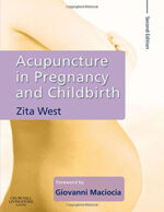 Acupuncture in Pregnancy and Childbirth 2nd Edition