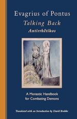 Talking Back: A Monastic Handbook for Combating Demons (Volume 229) (Cistercian Studies Series)