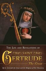 The Life & Revelations of Saint Gertrude the Great