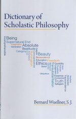 Dictionary of Scholastic Philosophy