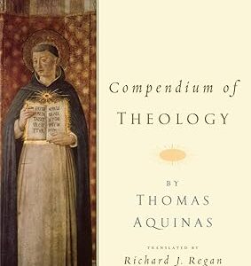 Compendium of Theology 1st Edition