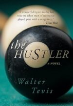The Hustler: A Novel