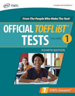 Official TOEFL iBT Tests Volume 1, Fourth Edition (Toefl Golearn!) 4th Edition