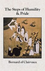 The Steps of Humility and Pride (Volume 13) (Cistercian Fathers Series)