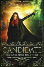 Candidate (The Black Mage Book 3)