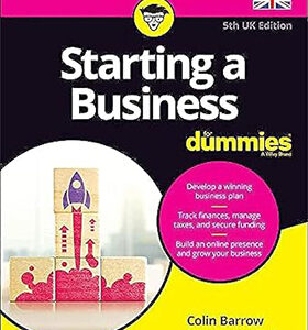 Starting a Business For Dummies: UK Edition