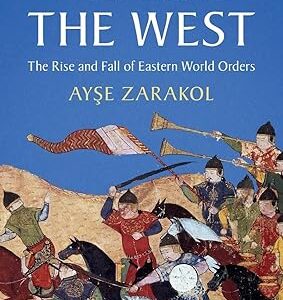 Before the West (LSE International Studies) New Edition