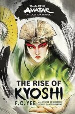 Avatar, The Last Airbender: The Rise of Kyoshi (Chronicles of the Avatar Book 1) (Volume 1)