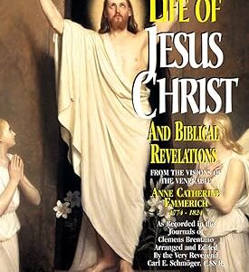 Life of Jesus Christ and Biblical Revelations Volume 4 (with Supplemental Reading: A Brief Life of Christ)