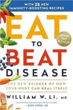 eat to beat your diet burn fat, heal your metabolism and live longer by milliam Li