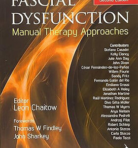Fascial Dysfunction: Manual Therapy Approaches 2nd Edition