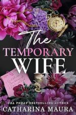 The Temporary Wife: Luca and Valentina's Story (The Windsors)