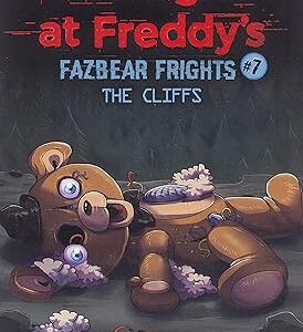 The Cliffs (Five Nights at Freddy's: Fazbear Frigh ts 7) (Five Nights at Freddy's)