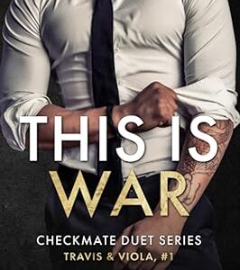 This is War (Checkmate Duet Series)