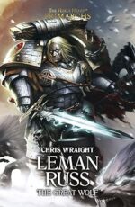 Leman Russ: The Great Wolf (The Horus Heresy Primarchs Book 2)