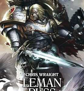 Leman Russ: The Great Wolf (The Horus Heresy Primarchs Book 2)